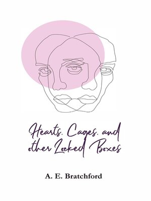 cover image of Hearts, Cages, and other Locked Boxes